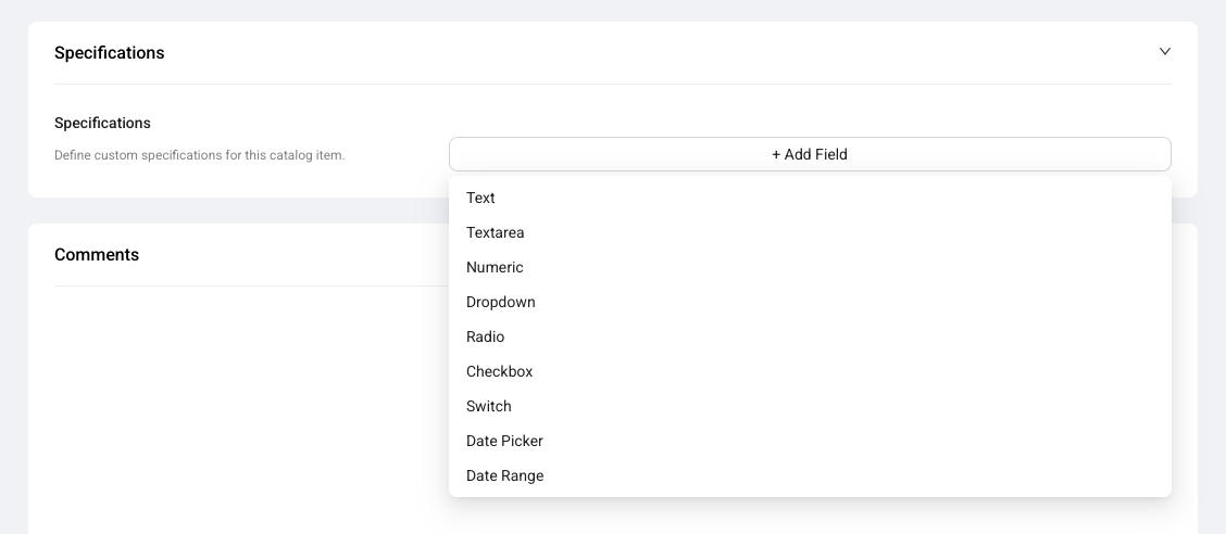 A Budget Catalog Item specifications section showing the Add Field menu with text, numeric, dropdown, date, and other field types.